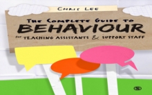 The Complete Guide to Behaviour for Teaching Assistants and Support Staff