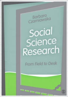 Social Science Research : From Field to Desk