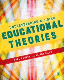 Understanding and Using Educational Theories, Paperback Book Understanding and Using Educational Theories, Paperback Book