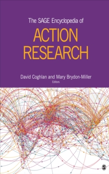 The SAGE Encyclopedia of Action Research