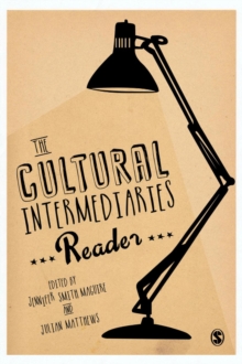 The Cultural Intermediaries Reader