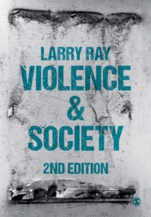 Violence and Society, Paperback / softback Book Violence and Society, Paperback / softback Book