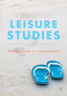 An Introduction to Leisure Studies : Principles and Practice