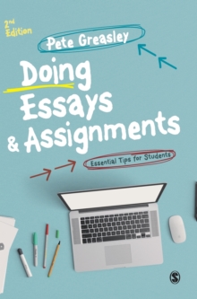 Doing Essays and Assignments : Essential Tips for Students, Hardback Book Doing Essays and Assignments : Essential Tips for Students, Hardback Book