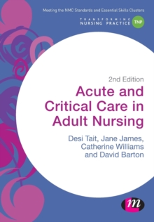 Acute and Critical Care in Adult Nursing, Paperback / softback Book Acute and Critical Care in Adult Nursing, Paperback / softback Book