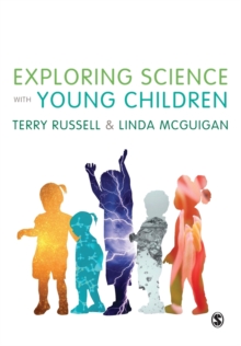 Exploring Science with Young Children : A Developmental Perspective, Paperback / softback Book Exploring Science with Young Children : A Developmental Perspective, Paperback / softback Book