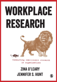 Workplace Research : Conducting small-scale research in organizations