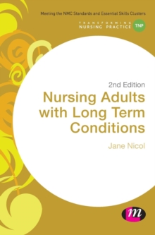 Nursing Adults with Long Term Conditions, Hardback Book Nursing Adults with Long Term Conditions, Hardback Book