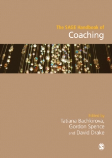 The SAGE Handbook of Coaching, Hardback Book The SAGE Handbook of Coaching, Hardback Book