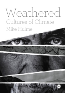 Weathered : Cultures of Climate, Paperback Book Weathered : Cultures of Climate, Paperback Book