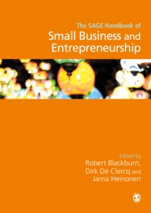 The SAGE Handbook of Small Business and Entrepreneurship, Hardback Book The SAGE Handbook of Small Business and Entrepreneurship, Hardback Book