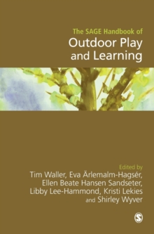 The SAGE Handbook of Outdoor Play and Learning