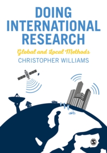 Doing International Research : Global and Local Methods