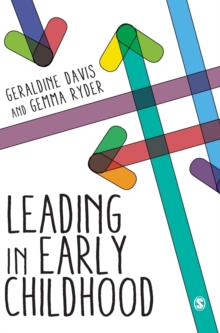 Leading in Early Childhood, Hardback Book Leading in Early Childhood, Hardback Book
