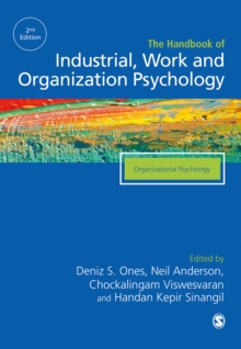 The SAGE Handbook of Industrial, Work & Organizational Psychology : V2: Organizational Psychology