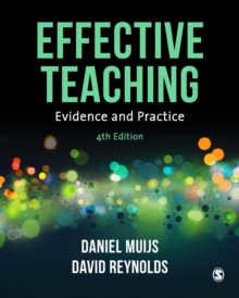 Effective Teaching : Evidence and Practice