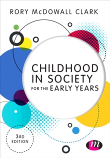 Childhood in Society for the Early Years, Hardback Book Childhood in Society for the Early Years, Hardback Book