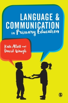 Language and Communication in Primary Schools, Hardback Book Language and Communication in Primary Schools, Hardback Book