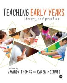 Teaching Early Years : Theory and Practice, Hardback Book Teaching Early Years : Theory and Practice, Hardback Book