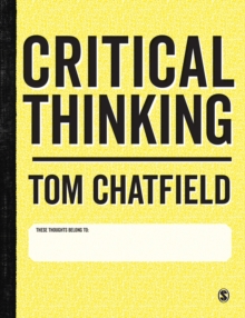 Critical Thinking : Your Guide to Effective Argument, Successful Analysis and Independent Study, Hardback Book Critical Thinking : Your Guide to Effective Argument, Successful Analysis and Independent Study, Hardback Book