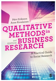 Qualitative Methods in Business Research : A Practical Guide to Social Research