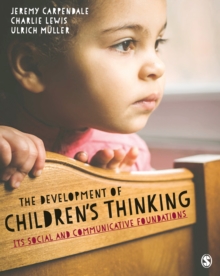 The Development of Children's Thinking : Its Social and Communicative Foundations