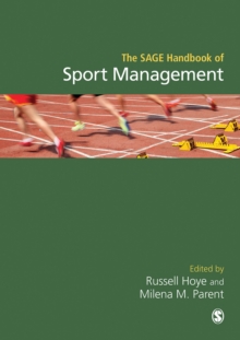 The SAGE Handbook of Sport Management