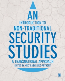 An Introduction to Non-Traditional Security Studies : A Transnational Approach