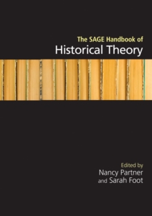 The SAGE Handbook of Historical Theory : SAGE Publications