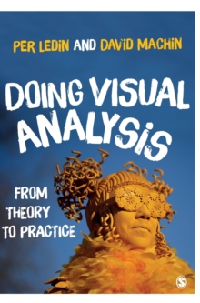 Doing Visual Analysis : From Theory to Practice, Hardback Book Doing Visual Analysis : From Theory to Practice, Hardback Book