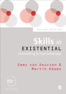 Skills in Existential Counselling & Psychotherapy