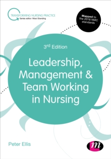 Leadership, Management and Team Working in Nursing, Hardback Book Leadership, Management and Team Working in Nursing, Hardback Book