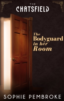 The Bodyguard in Her Room