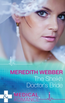 The Sheikh Doctor's Bride