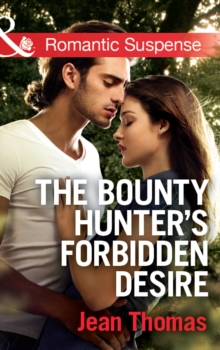 The Bounty Hunter's Forbidden Desire