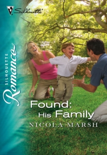 Found: His Family (Mills & Boon Silhouette)