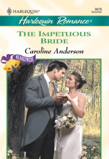 The Impetuous Bride