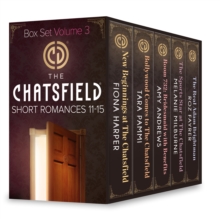 The Chatsfield Short Romances 11-15 : New Beginnings at the Chatsfield / Bollywood Comes to the Chatsfield / Room 732: Bridesmaid with Benefits / the Sports Star at the Chatsfield / the Real Adam Brig