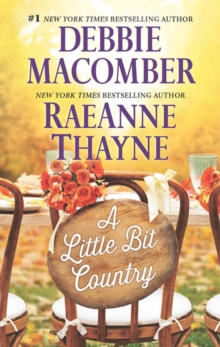 A Little Bit Country : A Little Bit Country / Blackberry Summer (Hope's Crossing)