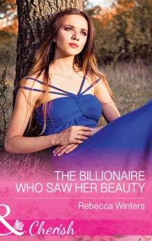 The Billionaire Who Saw Her Beauty