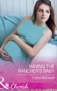 Having The Rancher's Baby