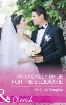 An Unlikely Bride For The Billionaire