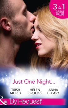 Just One Night : FianceE for One Night / Just One Last Night / the Night That Started it All