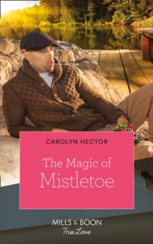 The Magic Of Mistletoe