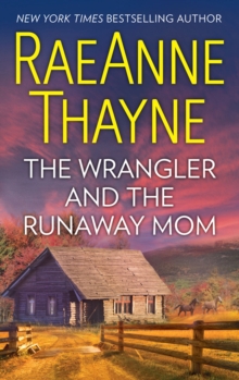 The Wrangler And The Runaway Mom