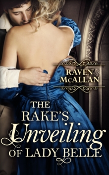 The Rake's Unveiling Of Lady Belle