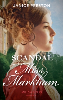 The Scandal And Miss Markham