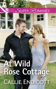 At Wild Rose Cottage