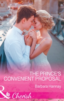 The Prince's Convenient Proposal