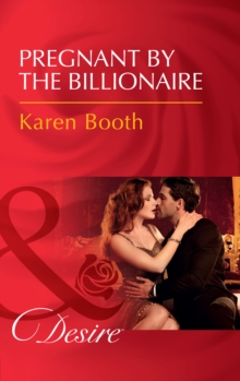 The Pregnant By The Billionaire